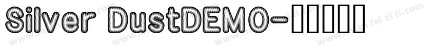 Silver DustDEMO字体转换